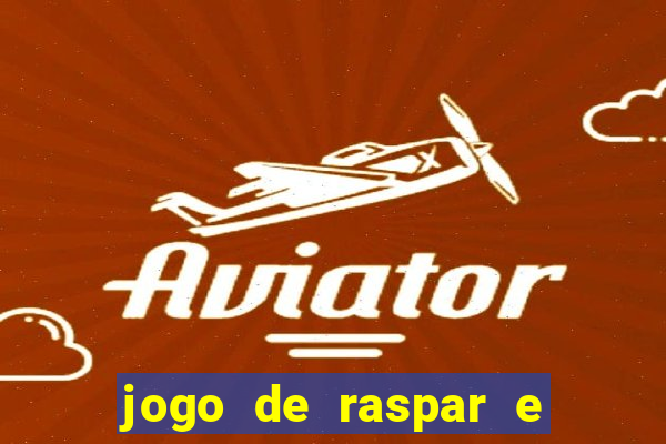 jogo de raspar e ganhar dinheiro de verdade